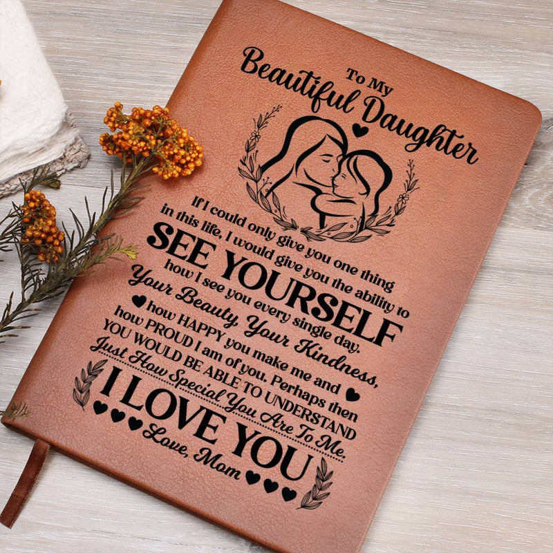 To My Beautiful Daughter â€“ Leather Journal