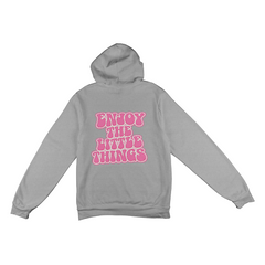 Pink Enjoy the little things Hoodie
