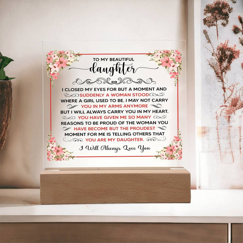 To My Beautiful Daughter â€“ Acrylic Square