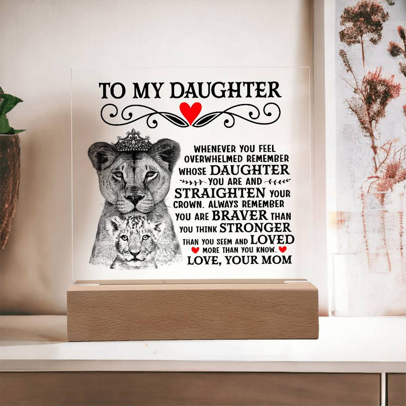 To My Daughter Lion Crown â€“ Acrylic Square
